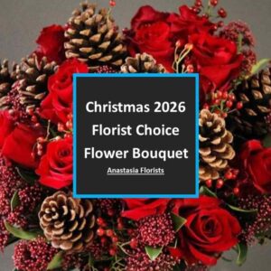 Christmas 2026 floral bouquet with red roses and pinecones by Anastasia Florists.